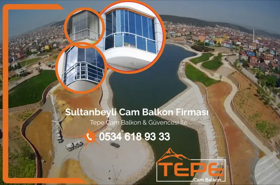 Sultanbeyli Cam Balkon Firması